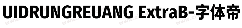UIDRUNGREUANG ExtraB字体转换